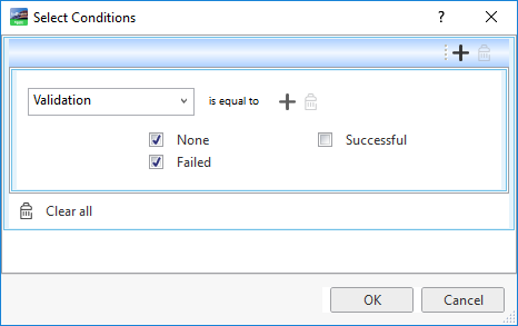 Validation conditions None and Failed selected in the Select Conditions dialog box 
